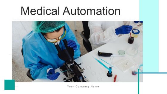 Medical Automation Digital Process Ppt PowerPoint Presentation Complete Deck With Slides Medical Automation Digital Process Ppt PowerPoint Presentation Complete Deck With Slides