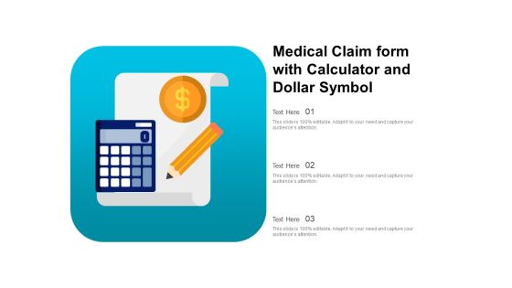 Medical Claim Form With Calculator And Dollar Symbol Ppt PowerPoint Presentation Layouts Background PDF Medical Claim Form With Calculator And Dollar Symbol Ppt PowerPoint Presentation Layouts Background PDF