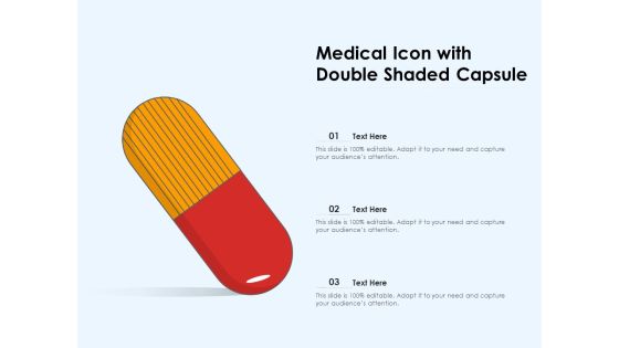 Medical Icon With Double Shaded Capsule Ppt PowerPoint Presentation Styles Clipart Images PDF Medical Icon With Double Shaded Capsule Ppt PowerPoint Presentation Styles Clipart Images PDF