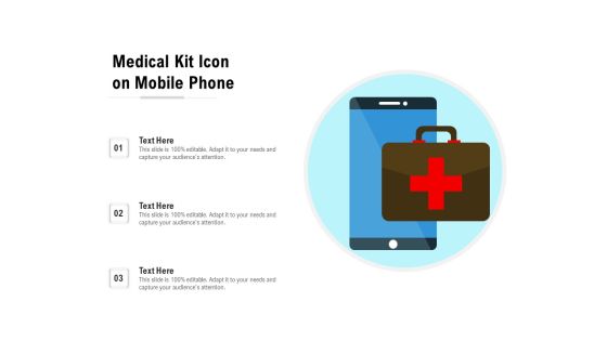 Medical Kit Icon On Mobile Phone Ppt PowerPoint Presentation Gallery Template PDF Medical Kit Icon On Mobile Phone Ppt PowerPoint Presentation Gallery Template PDF
