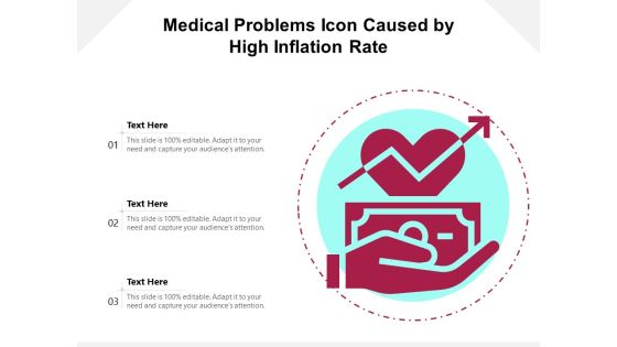Medical Problems Icon Caused By High Inflation Rate Ppt PowerPoint Presentation File Clipart PDF Medical Problems Icon Caused By High Inflation Rate Ppt PowerPoint Presentation File Clipart PDF