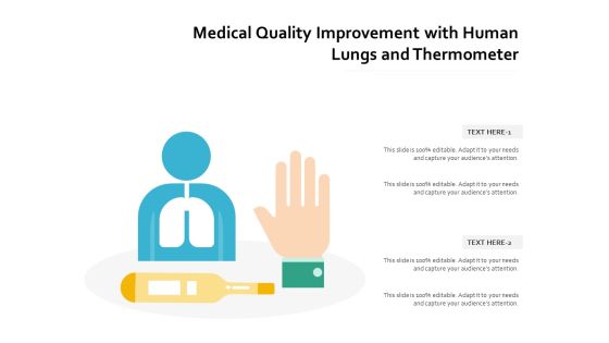 Medical Quality Improvement With Human Lungs And Thermometer Ppt PowerPoint Presentation Gallery Slideshow PDF