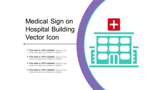 Medical Sign On Hospital Building Vector Icon Ppt PowerPoint Presentation File Gallery PDF Medical Sign On Hospital Building Vector Icon Ppt PowerPoint Presentation File Gallery PDF