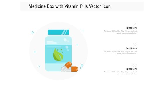 Medicine Box With Vitamin Pills Vector Icon Ppt PowerPoint Presentation Gallery Objects PDF Medicine Box With Vitamin Pills Vector Icon Ppt PowerPoint Presentation Gallery Objects PDF