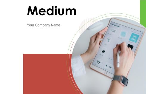 Medium Communication Business Ppt PowerPoint Presentation Complete Deck Medium Communication Business Ppt PowerPoint Presentation Complete Deck