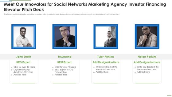 Meet Our Innovators For Social Networks Marketing Agency Investor Financing Elevator Pitch Deck Infographics PDF Meet Our Innovators For Social Networks Marketing Agency Investor Financing Elevator Pitch Deck Infographics PDF
