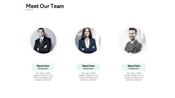 Meet Our Team Introduction Ppt PowerPoint Presentation Summary Ideas Meet Our Team Introduction Ppt PowerPoint Presentation Summary Ideas