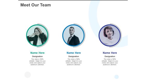 Meet Our Team Ppt PowerPoint Presentation File Template Meet Our Team Ppt PowerPoint Presentation File Template