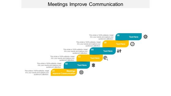 Meetings Improve Communication Ppt PowerPoint Presentation Portfolio Graphics Example Cpb