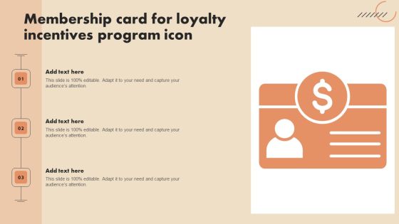 Membership Card For Loyalty Incentives Program Icon Slides PDF