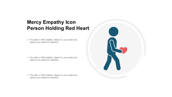 Mercy Empathy Icon Person Holding Red Heart Ppt PowerPoint Presentation Pictures Background