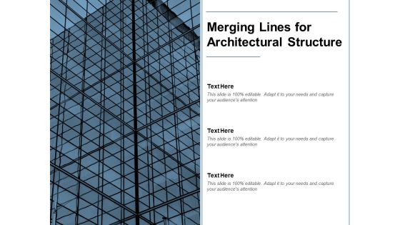 Merging Lines For Architectural Structure Ppt PowerPoint Presentation Portfolio Images Merging Lines For Architectural Structure Ppt PowerPoint Presentation Portfolio Images