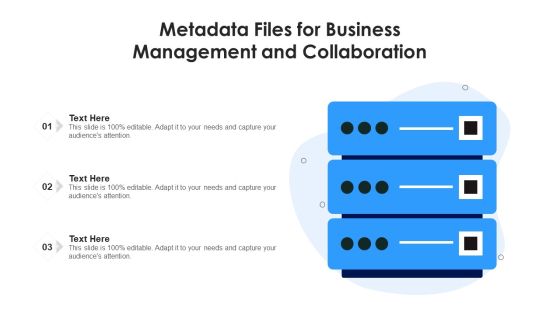 Metadata Files For Business Management And Collaboration Ppt PowerPoint Presentation Gallery Professional PDF Metadata Files For Business Management And Collaboration Ppt PowerPoint Presentation Gallery Professional PDF