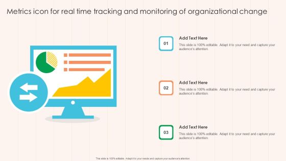 Metrics Icon For Real Time Tracking And Monitoring Of Organizational Change Topics PDF Metrics Icon For Real Time Tracking And Monitoring Of Organizational Change Topics PDF