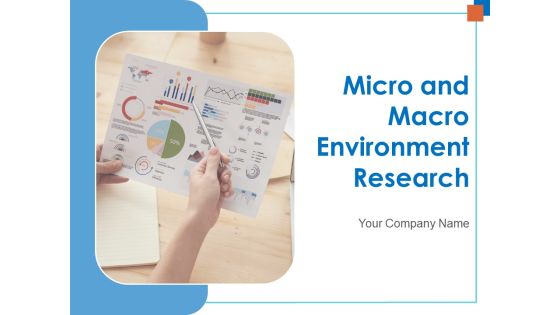 Micro And Macro Environment Research Ppt PowerPoint Presentation Complete Deck With Slides Micro And Macro Environment Research Ppt PowerPoint Presentation Complete Deck With Slides