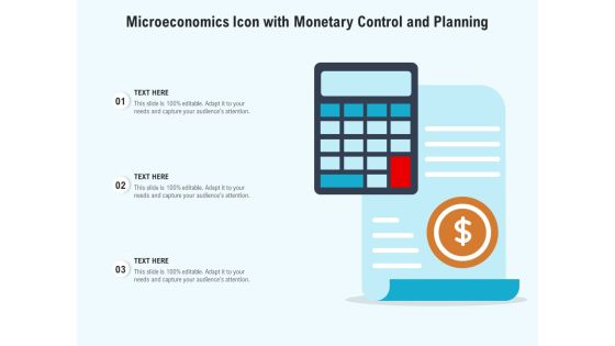 Microeconomics Icon With Monetary Control And Planning Ppt PowerPoint Presentation Gallery Graphics Design PDF Microeconomics Icon With Monetary Control And Planning Ppt PowerPoint Presentation Gallery Graphics Design PDF