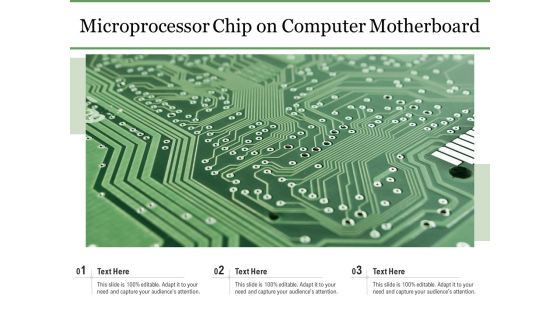 Microprocessor Chip On Computer Motherboard Ppt PowerPoint Presentation Styles Themes PDF