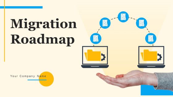 Migration Roadmap Ppt PowerPoint Presentation Complete Deck With Slides