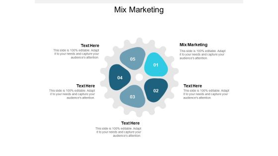 Mix Marketing Ppt PowerPoint Presentation Show Templates Cpb