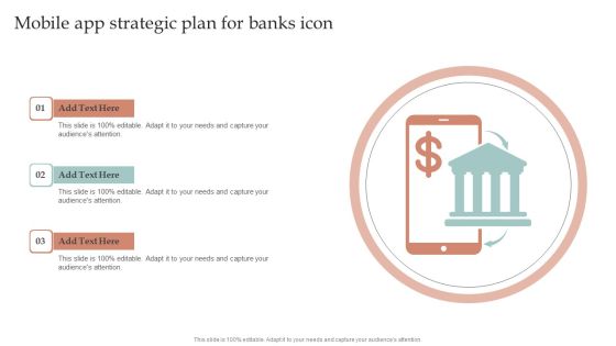 Mobile App Strategic Plan For Banks Icon Pictures PDF Mobile App Strategic Plan For Banks Icon Pictures PDF