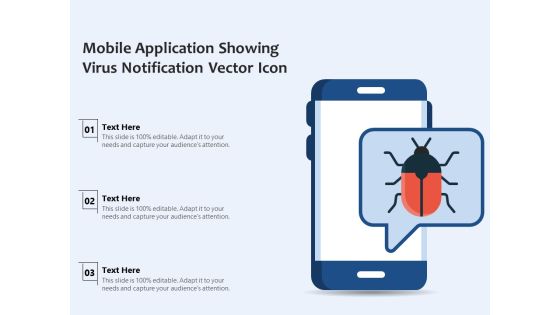 Mobile Application Showing Virus Notification Vector Icon Ppt PowerPoint Presentation File Visuals PDF Mobile Application Showing Virus Notification Vector Icon Ppt PowerPoint Presentation File Visuals PDF