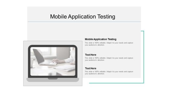 Mobile Application Testing Ppt PowerPoint Presentation Slides Inspiration Cpb Mobile Application Testing Ppt PowerPoint Presentation Slides Inspiration Cpb