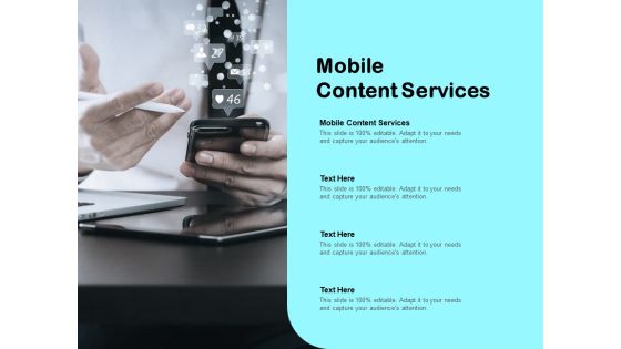 Mobile Content Services Ppt PowerPoint Presentation Infographics Graphic Tips Cpb Mobile Content Services Ppt PowerPoint Presentation Infographics Graphic Tips Cpb