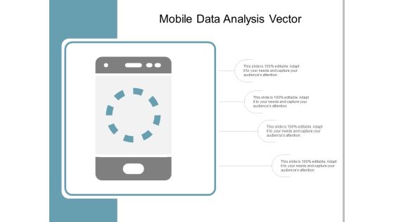 Mobile Data Analysis Vector Ppt PowerPoint Presentation Icon Slide Mobile Data Analysis Vector Ppt PowerPoint Presentation Icon Slide