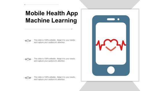 Mobile Health App Machine Learning Ppt Powerpoint Presentation Inspiration