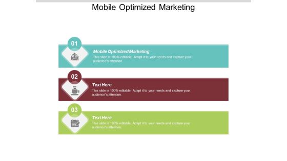 Mobile Optimized Marketing Ppt PowerPoint Presentation File Objects Cpb