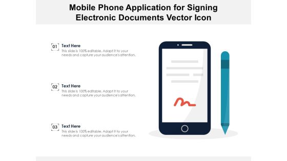 Mobile Phone Application For Signing Electronic Documents Vector Icon Ppt PowerPoint Presentation Slides Visual Aids PDF