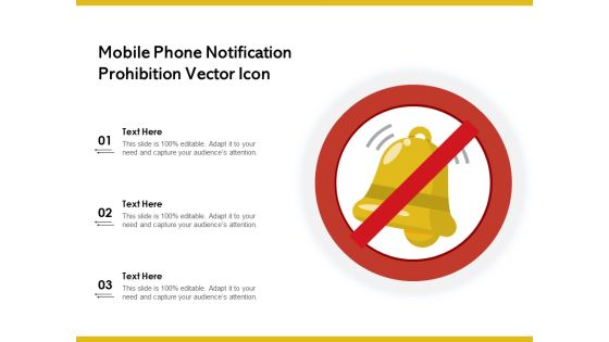 Mobile Phone Notification Prohibition Vector Icon Ppt PowerPoint Presentation File Clipart Images PDF