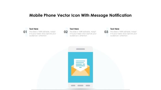 Mobile Phone Vector Icon With Message Notification Ppt PowerPoint Presentation Examples PDF Mobile Phone Vector Icon With Message Notification Ppt PowerPoint Presentation Examples PDF