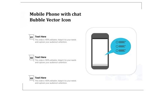 Mobile Phone With Chat Bubble Vector Icon Ppt PowerPoint Presentation Gallery File Formats PDF Mobile Phone With Chat Bubble Vector Icon Ppt PowerPoint Presentation Gallery File Formats PDF