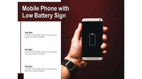 Mobile Phone With Low Battery Sign Ppt PowerPoint Presentation Show Outline PDF Mobile Phone With Low Battery Sign Ppt PowerPoint Presentation Show Outline PDF