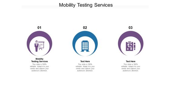 Mobility Testing Services Ppt PowerPoint Presentation Outline Visual Aids Cpb Pdf Mobility Testing Services Ppt PowerPoint Presentation Outline Visual Aids Cpb Pdf