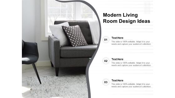 Modern Living Room Design Ideas Ppt PowerPoint Presentation Model Pictures PDF Modern Living Room Design Ideas Ppt PowerPoint Presentation Model Pictures PDF