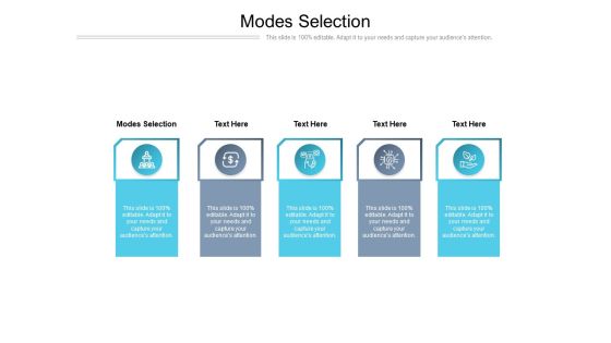 Modes Selection Ppt PowerPoint Presentation Show Information Cpb Pdf Modes Selection Ppt PowerPoint Presentation Show Information Cpb Pdf