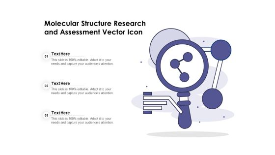 Molecular Structure Research And Assessment Vector Icon Ppt PowerPoint Presentation Inspiration Maker PDF Molecular Structure Research And Assessment Vector Icon Ppt PowerPoint Presentation Inspiration Maker PDF