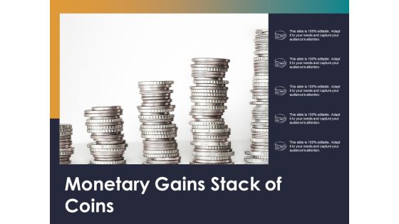 Monetary Gains Stack Of Coins Ppt PowerPoint Presentation Styles Graphics Monetary Gains Stack Of Coins Ppt PowerPoint Presentation Styles Graphics