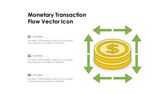Monetary Transaction Flow Vector Icon Ppt PowerPoint Presentation Pictures Design Ideas PDF Monetary Transaction Flow Vector Icon Ppt PowerPoint Presentation Pictures Design Ideas PDF