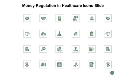 Money Regulation In Healthcare Icons Slide Ppt PowerPoint Presentation Professional Master Slide Money Regulation In Healthcare Icons Slide Ppt PowerPoint Presentation Professional Master Slide