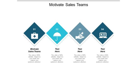 Motivate Sales Teams Ppt PowerPoint Presentation Slides Skills Cpb Motivate Sales Teams Ppt PowerPoint Presentation Slides Skills Cpb