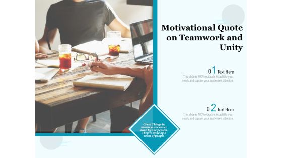 Motivational Quote On Teamwork And Unity Ppt PowerPoint Presentation Gallery Infographics PDF