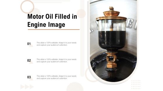 Motor Oil Filled In Engine Image Ppt PowerPoint Presentation File Format Ideas PDF Motor Oil Filled In Engine Image Ppt PowerPoint Presentation File Format Ideas PDF