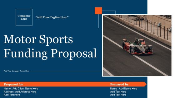 Motor Sports Funding Proposal Ppt PowerPoint Presentation Complete Deck With Slides Motor Sports Funding Proposal Ppt PowerPoint Presentation Complete Deck With Slides