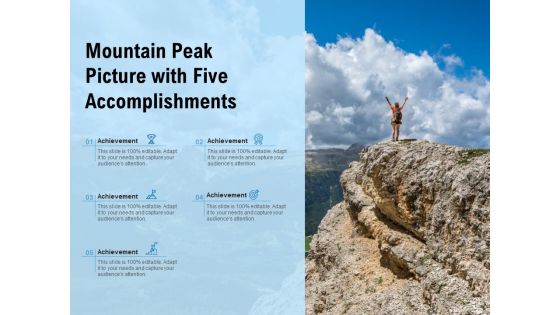 Mountain Peak Picture With Five Accomplishments Ppt PowerPoint Presentation Styles Example File