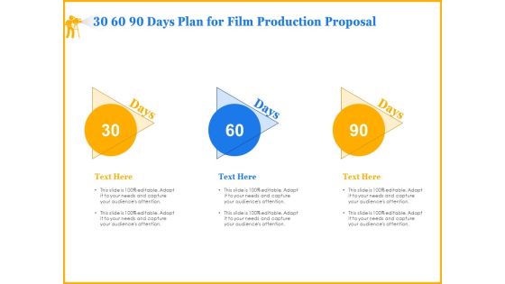 Movie Production Proposal Template 30 60 90 Days Plan For Film Production Proposal Formats PDF