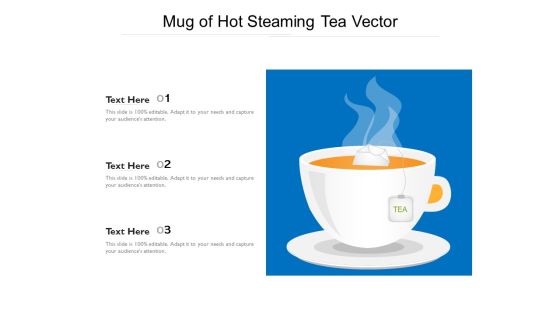 Mug Of Hot Steaming Tea Vector Ppt PowerPoint Presentation Infographics Samples PDF