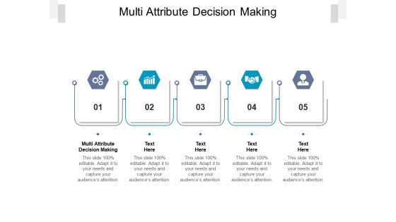 Multi Attribute Decision Making Ppt PowerPoint Presentation Model Demonstration Cpb Pdf Multi Attribute Decision Making Ppt PowerPoint Presentation Model Demonstration Cpb Pdf